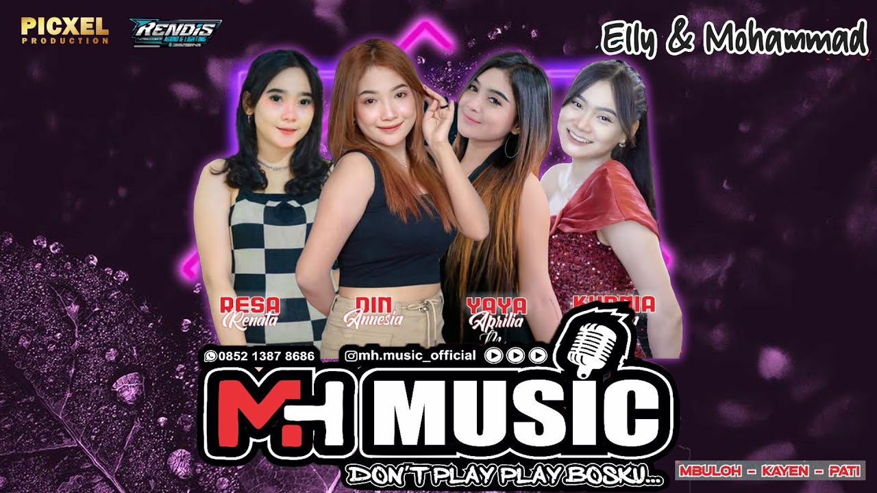 🔴 LIVE STREAM MH MUSIC - WEDDING PARTY ELLY & MUHAMMAD - MBULOH KAYEN - RENDIS AUDIO