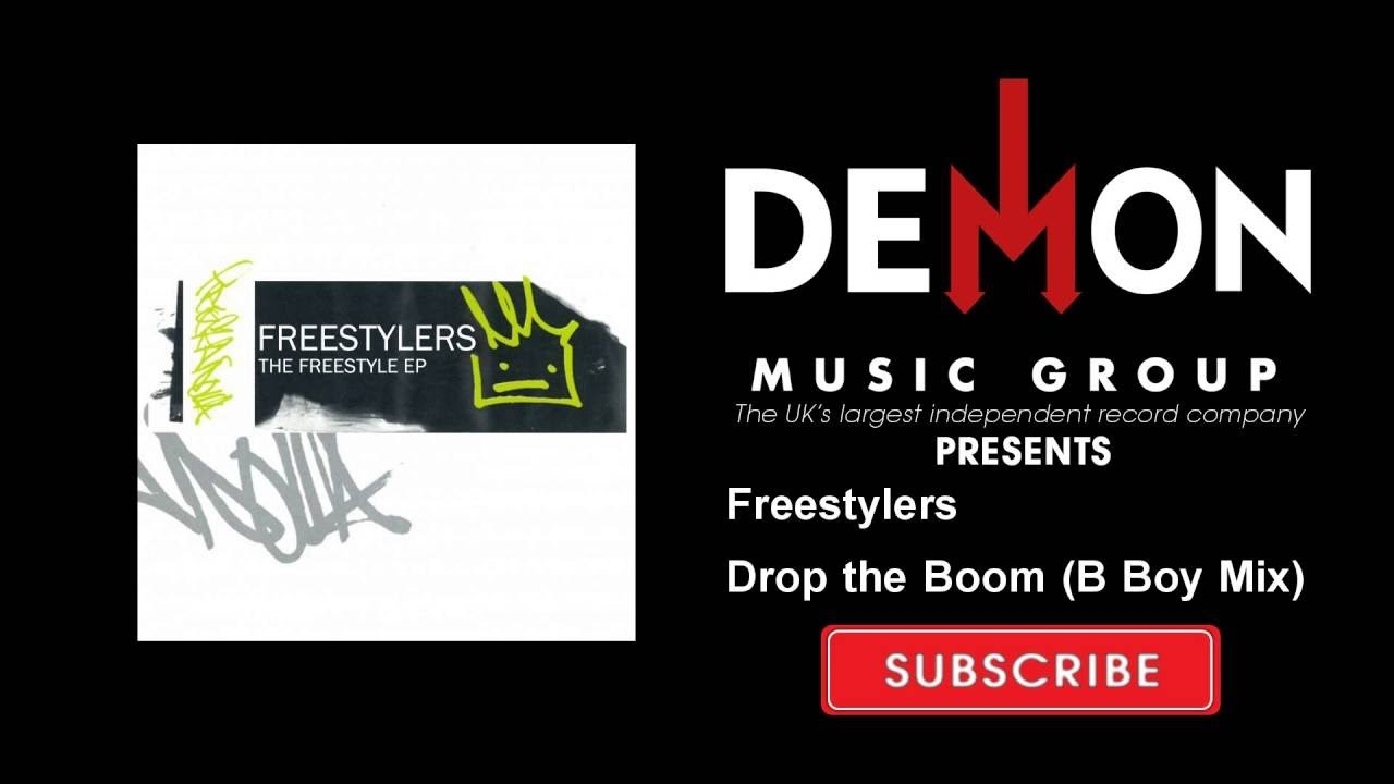 Freestylers - Drop the Boom - B Boy Mix