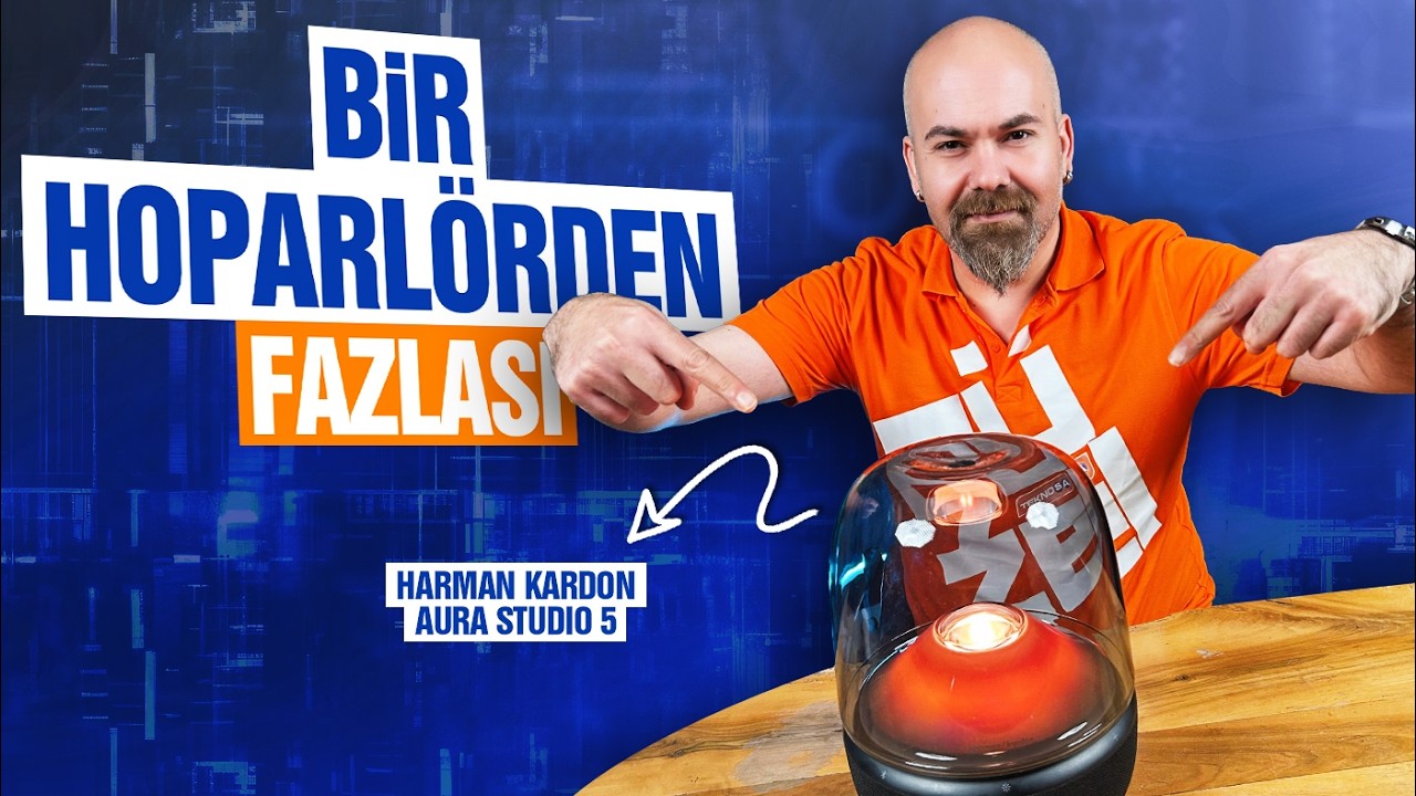 BİR HOPARLÖRDEN FAZLASI: Harman Kardon Aura Studio 5 İncelemesi