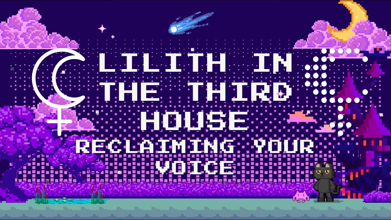 LILITH IN THE THIRD HOUSE
