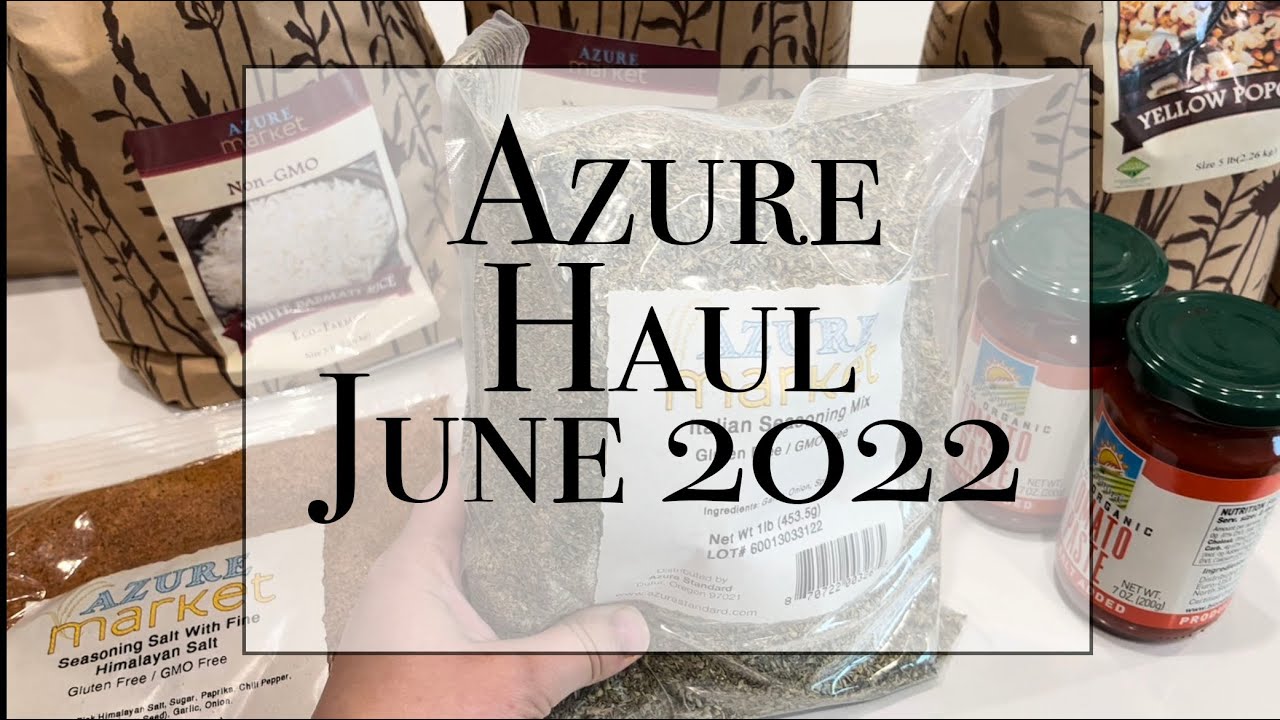 Azure Standard Haul | June 2022