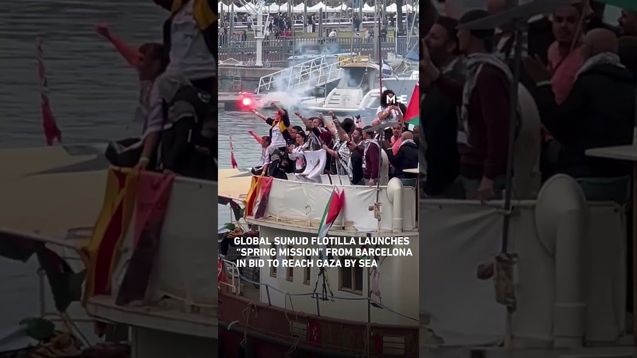 Global Sumud Flotilla launches &ldquo;Spring Mission&rdquo; as vessels depart Barcelona