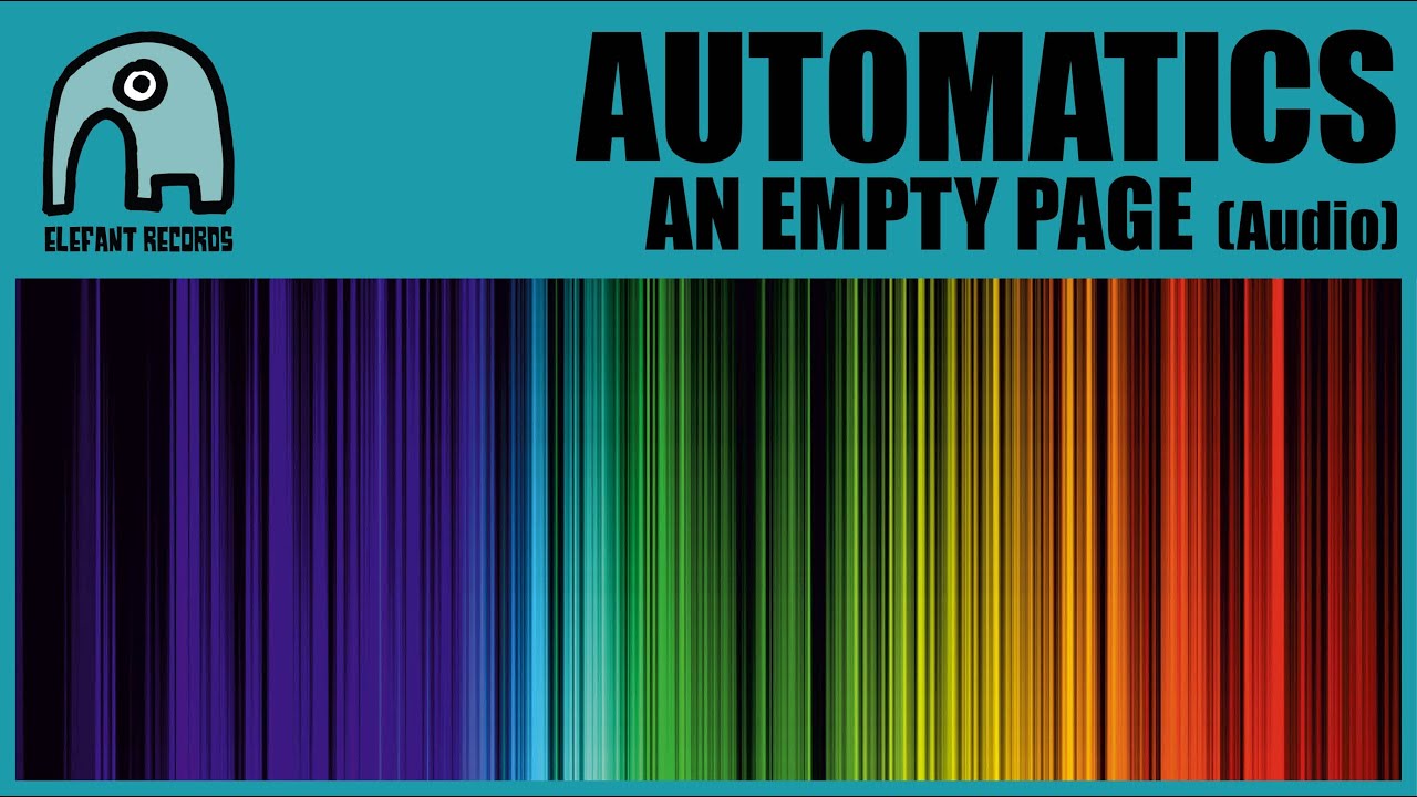 AUTOMATICS - An Empty Page (Year 2001) [Audio]