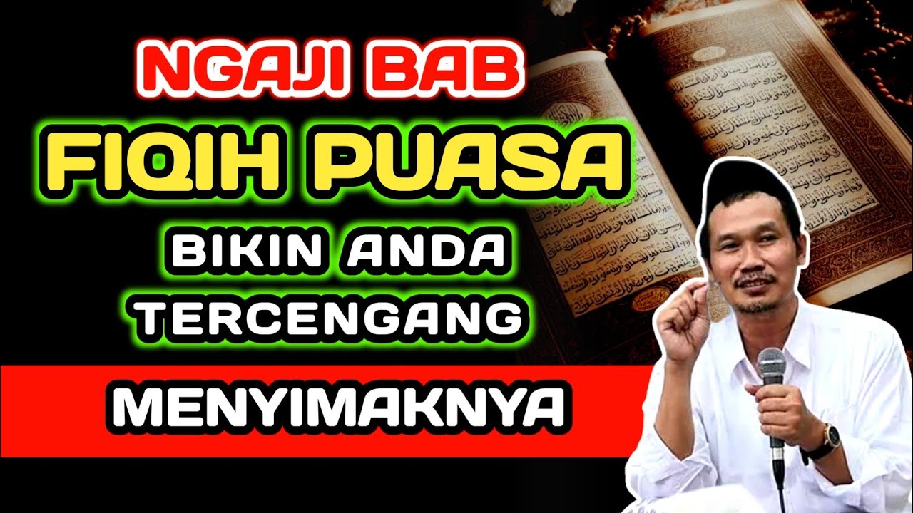 Ngaji Bab Fiqih Puasa, Bikin Anda Tercengang Menyimaknya‼️Kajian Gus Baha