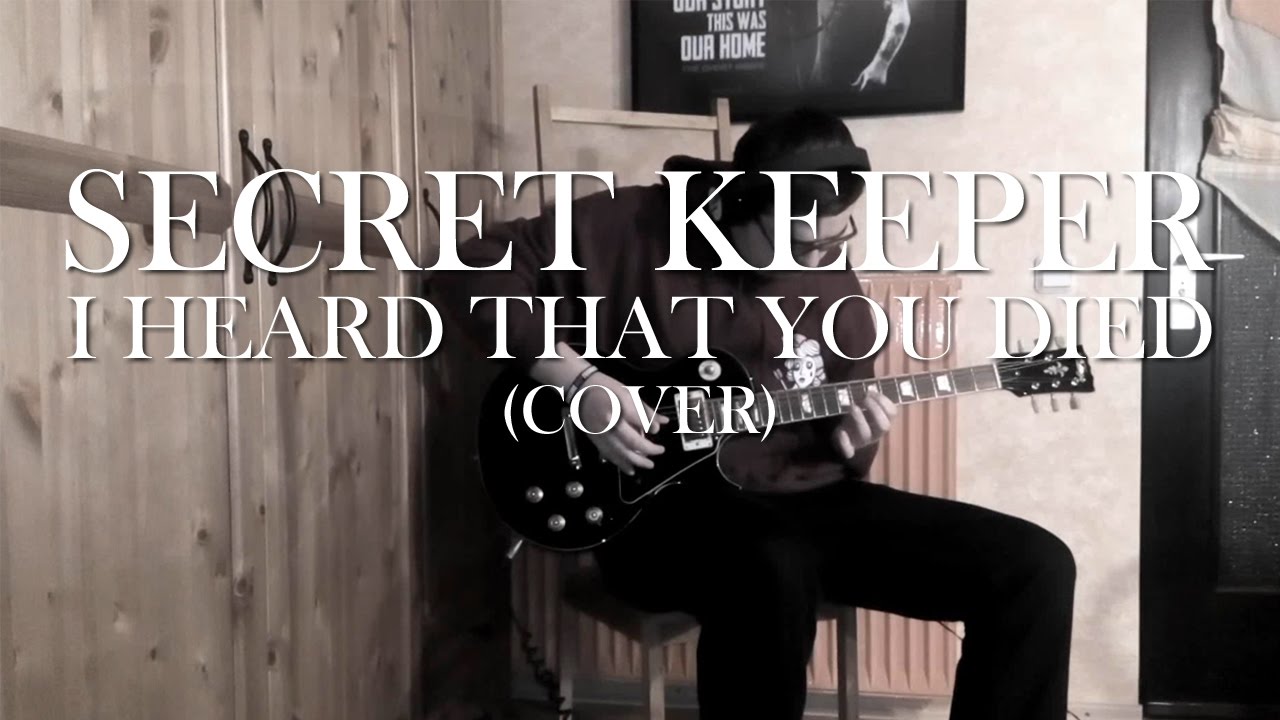 Secret Keeper - I Heard That You Died (Guitar/Bass Cover)