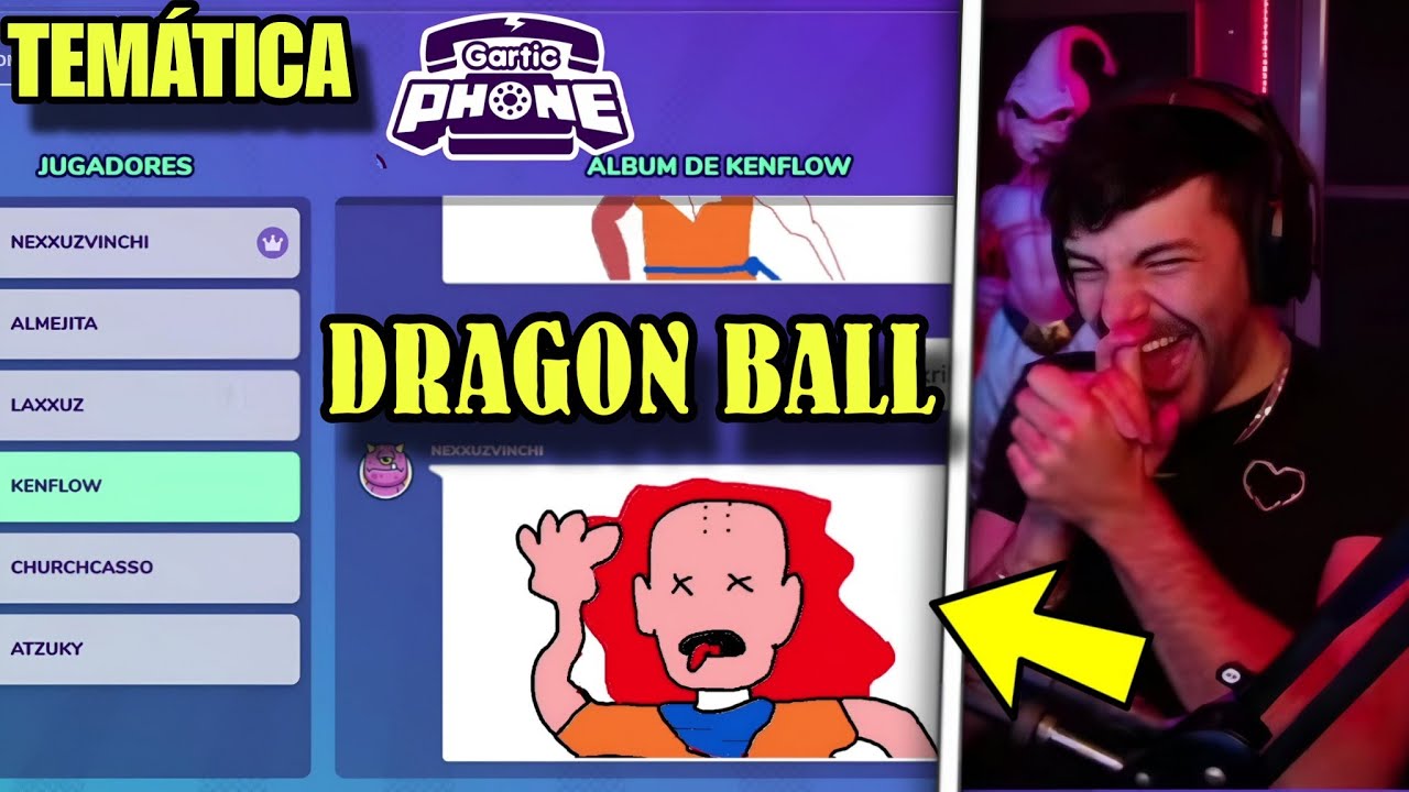 NEXXUZ Y LOS ARKEANOS JUEGAN GARTIC PHONE - TEMÁTICA DRAGON BALL 😎😂 (INVITADO EL CHURCHES)