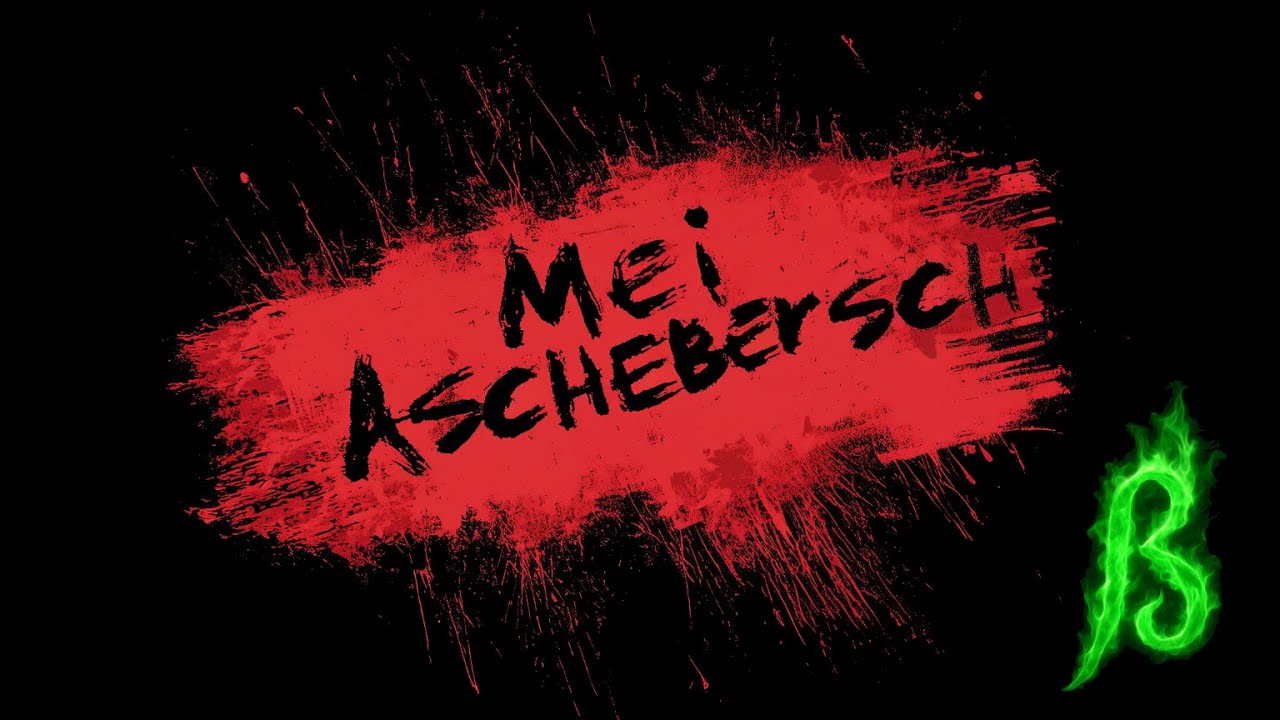 Scharfes S - Mei Aschebersch
