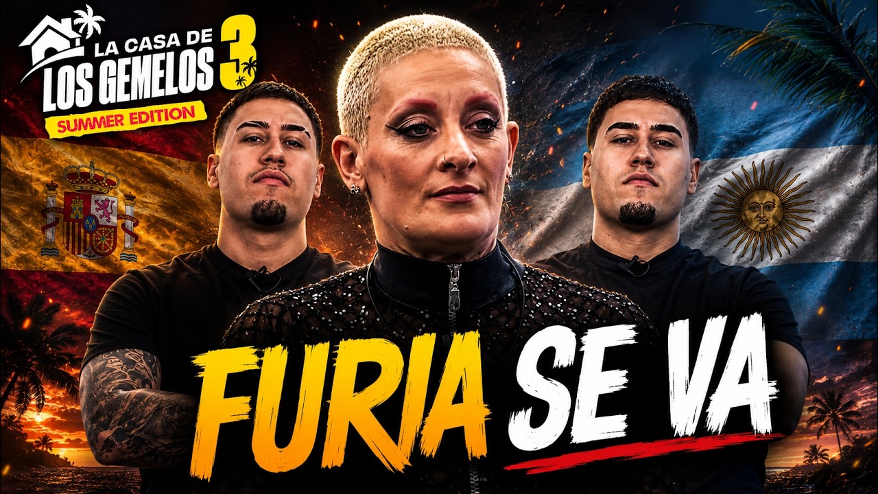 FURIA CONTRA los GEMELOS ABANDONA el REALITY | La Casa de los Gemelos 3