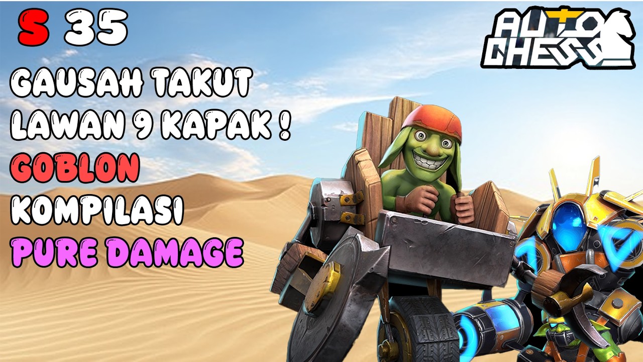 GOBLIN PURE DAMAGE TAPI BUKAN ANCESTOR ! AUTO CHESS INDONESIA