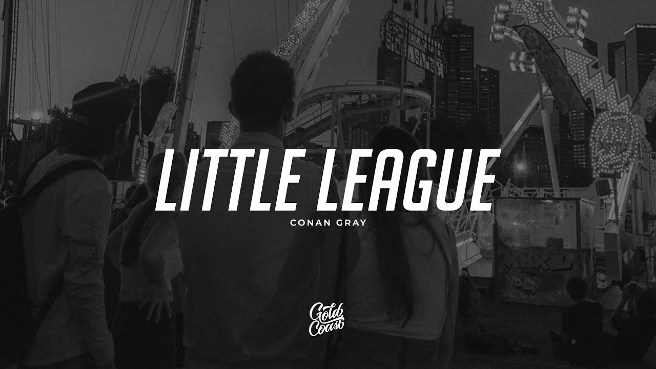 Conan Gray - Little League (Lyrics)