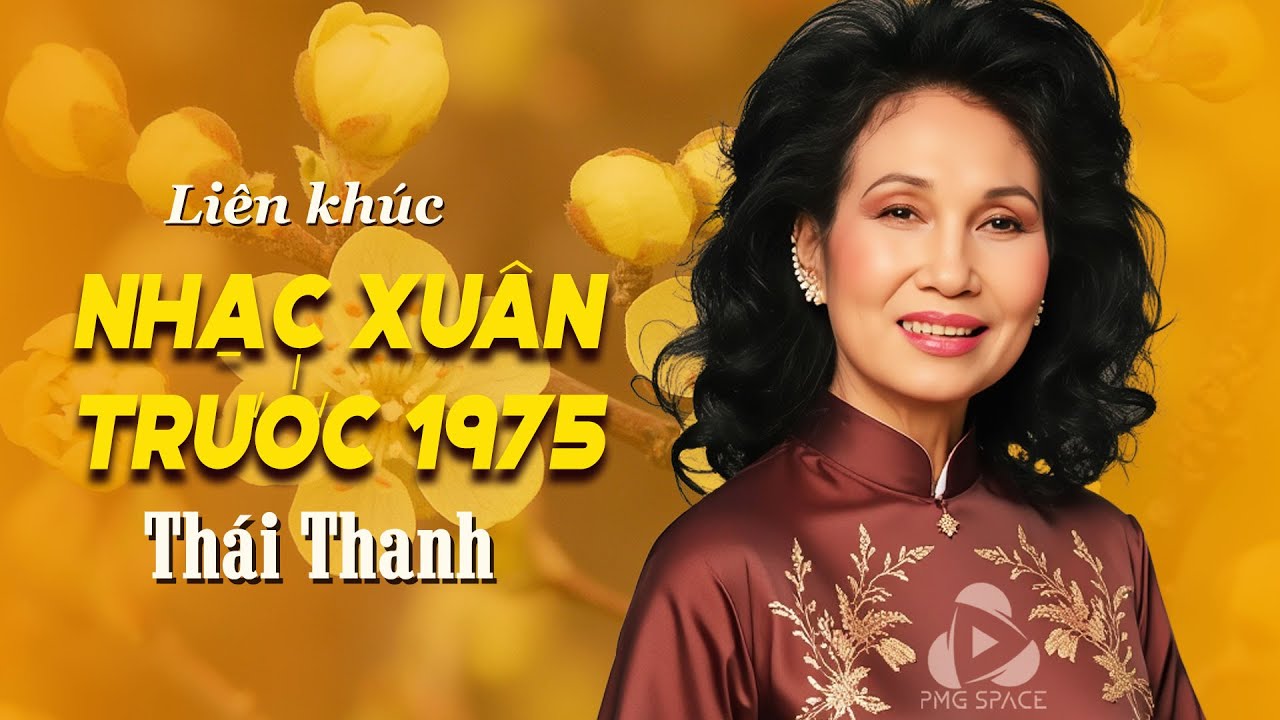 Tuyển Chọn Nhạc Xuân Xưa THÁI THANH Trước 1975 Quý Hiếm - Xuân Hòa Bình, Xuân Và Tuổi Trẻ