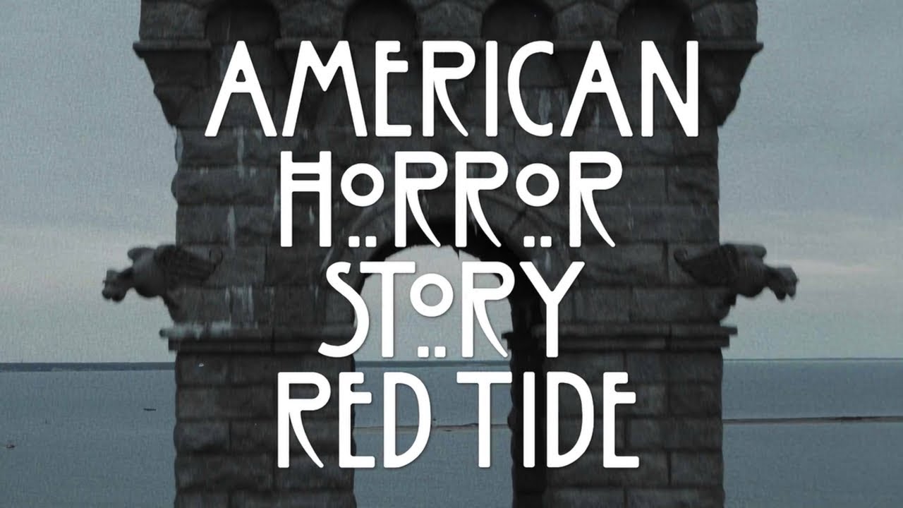 Opening Title Sequence | AHS: Red Tide (Double Feature - Part 1)