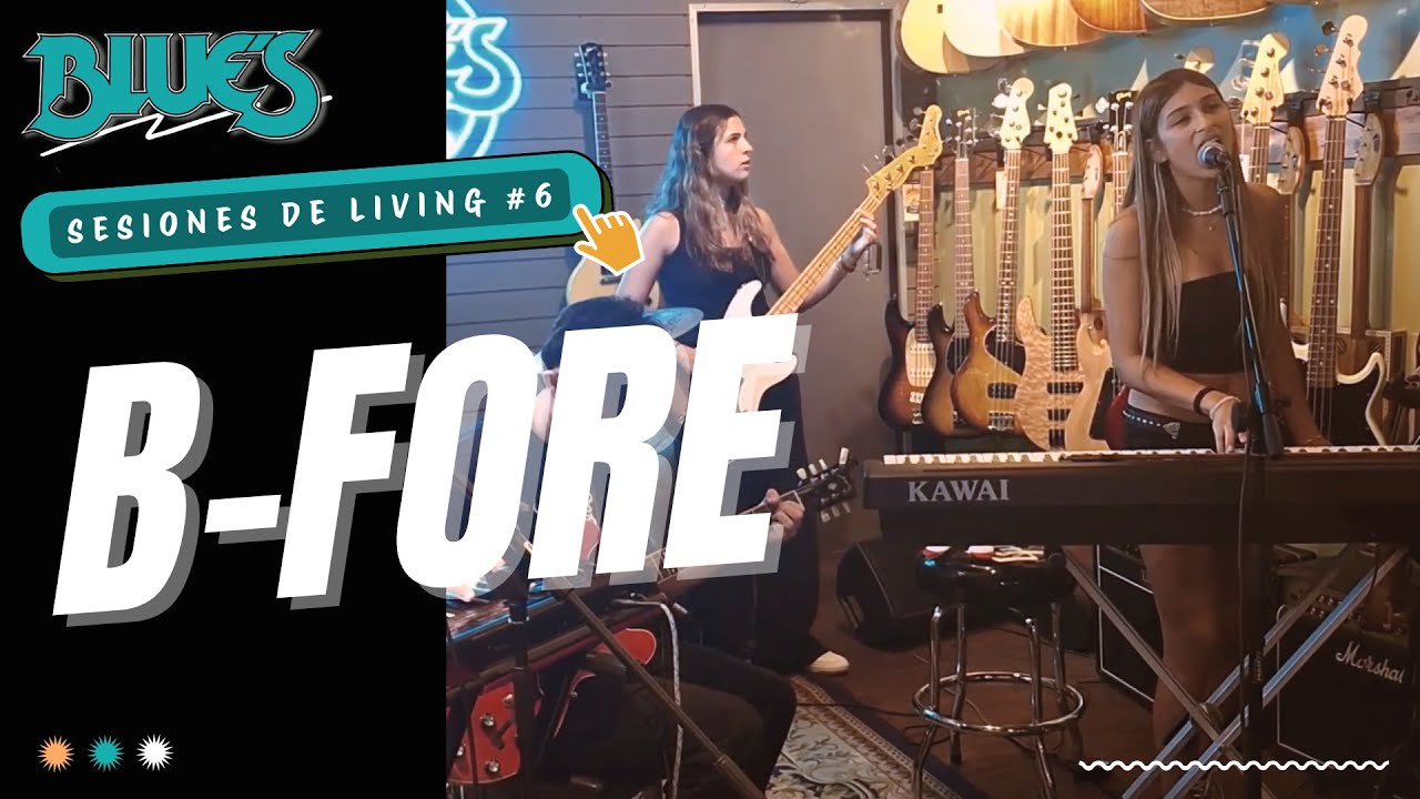 Sesiones de Living #6 - B-Fore