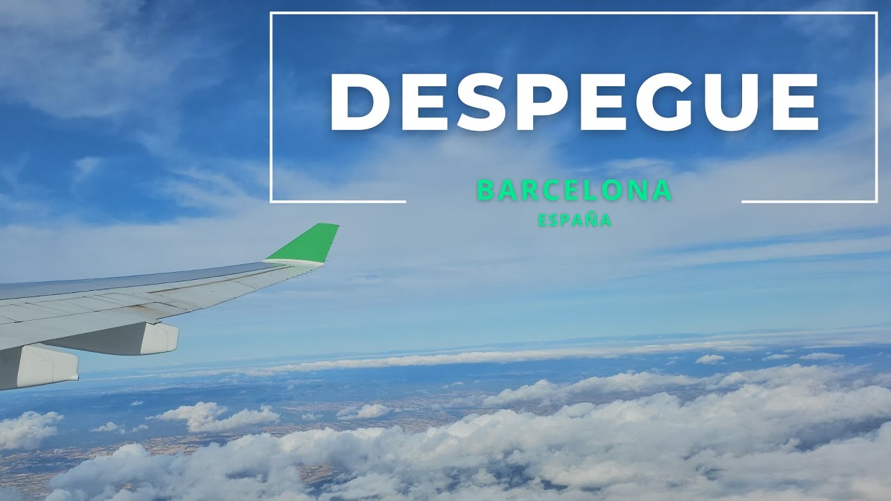 Despegue completo - Aeropuerto de Barcelona, España - 4k