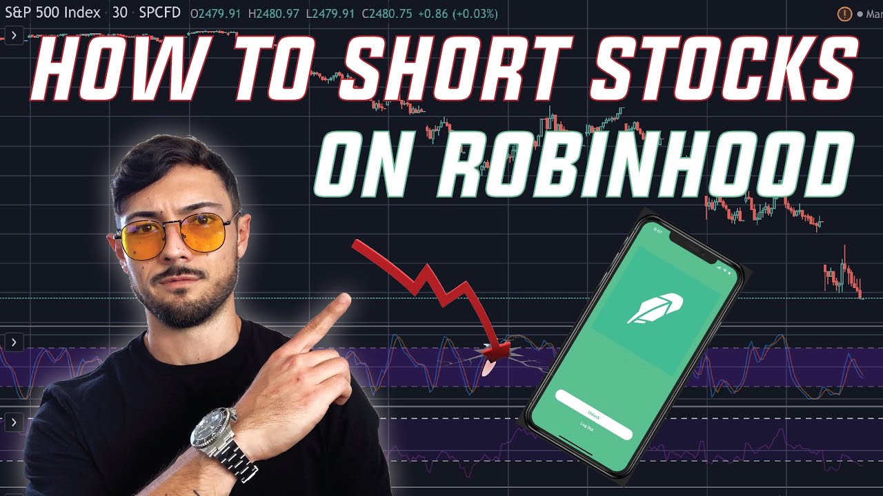 Как продавать акции Robinhood и зарабатывать деньги, пока рынок падает