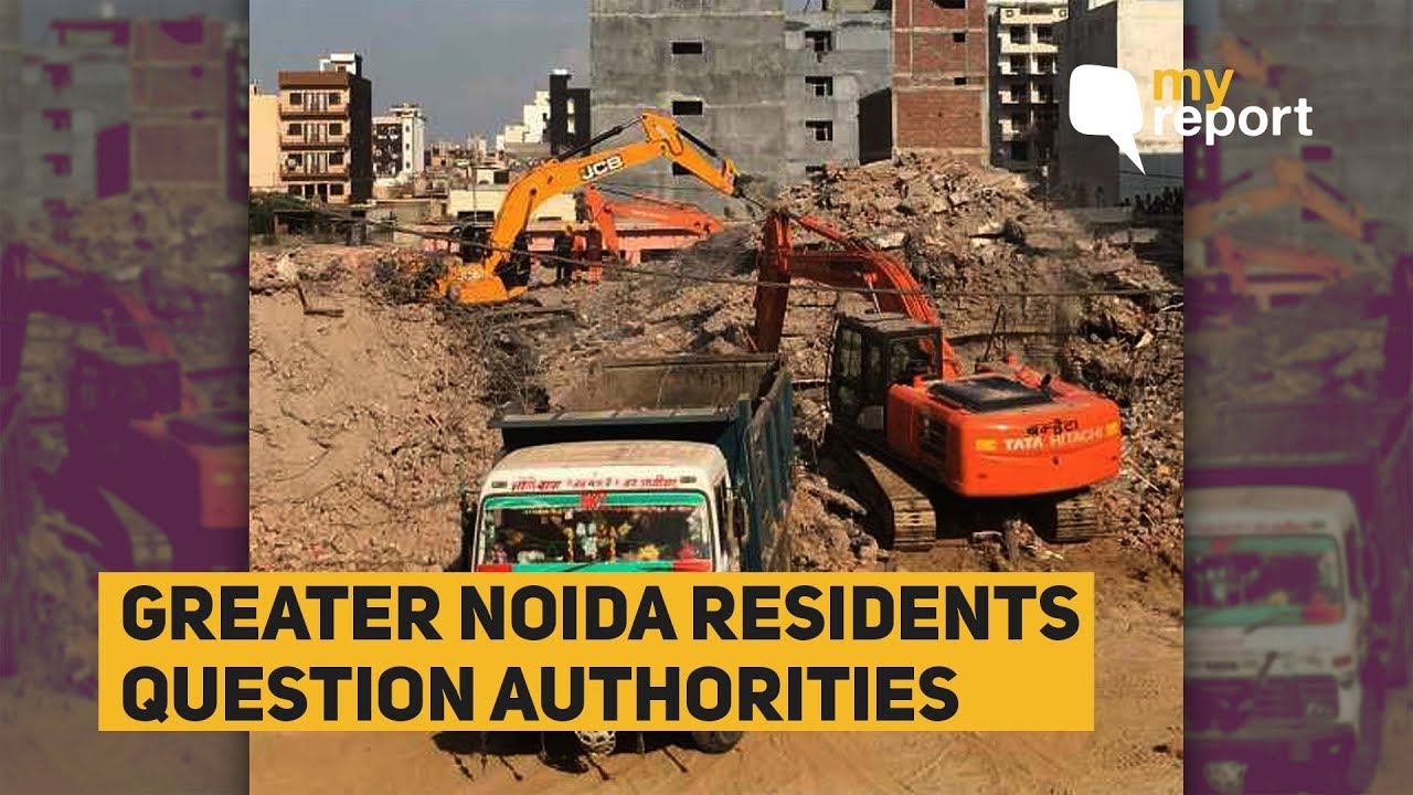 Greater Noida Residents Outrage After Two Buildings Collapse