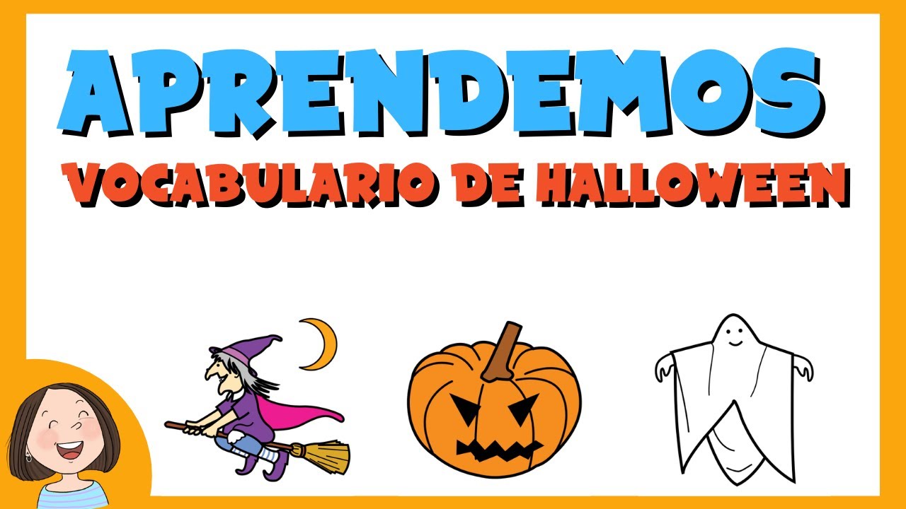 Aprendemos el vocabulario de Halloween