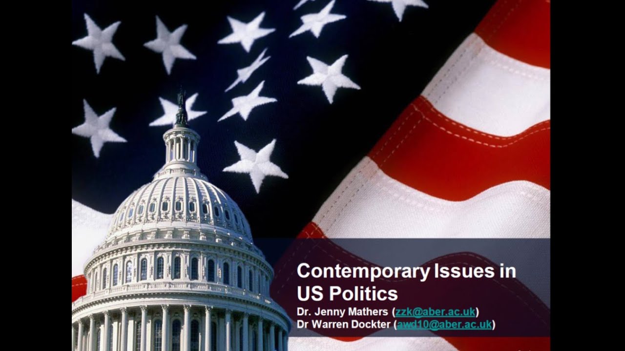 Contemporary Issues in US Politics