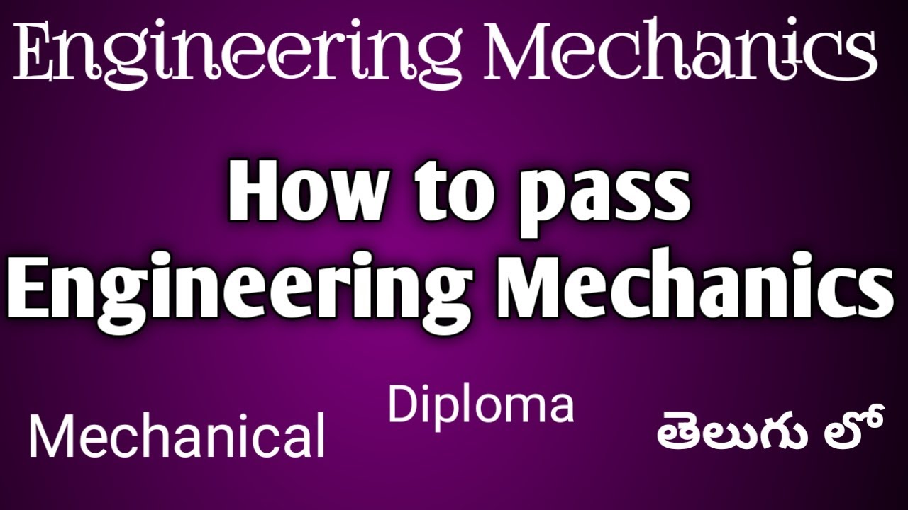 How to Pass and Score in Engineering Mechanics First Year Engineering ll SBTET EM ll Engineering EM