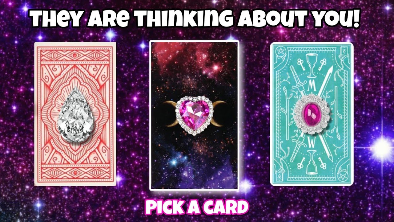 IS HE THINKING ABOUT YOU? PICK A CARD | TAROT CARD READING