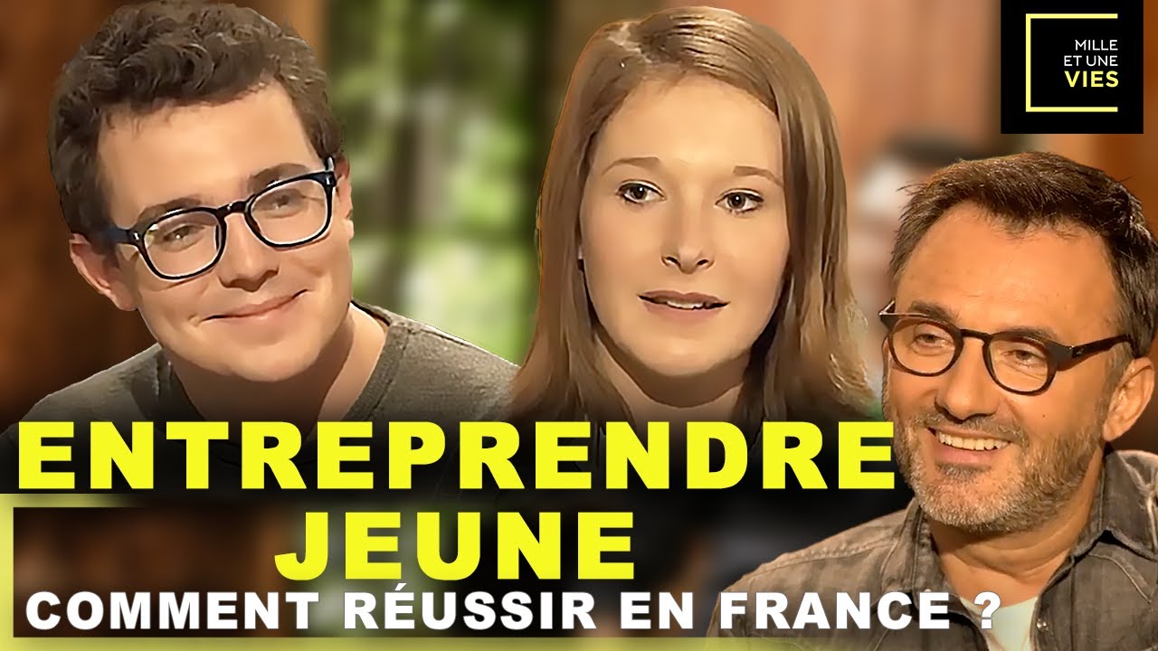 Devenir entrepreneur à 16 ans : Ces jeunes qui ont eu une idée de génie ! | Mille et Une Vies
