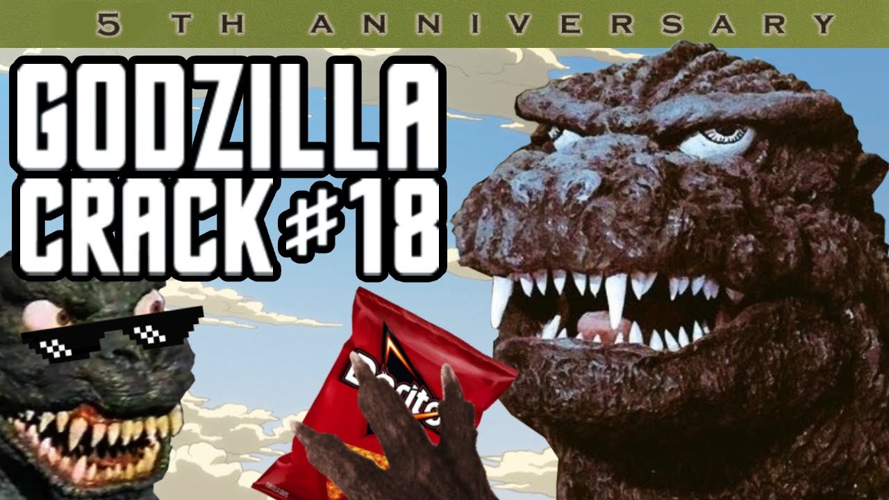 Godzilla Crack #18 (5th Year Anniversary!!)