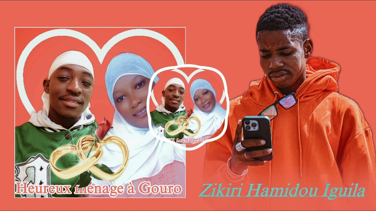 Zikiri Hamidou Iguila - Heureux ménage à Gouro (new single 2025)