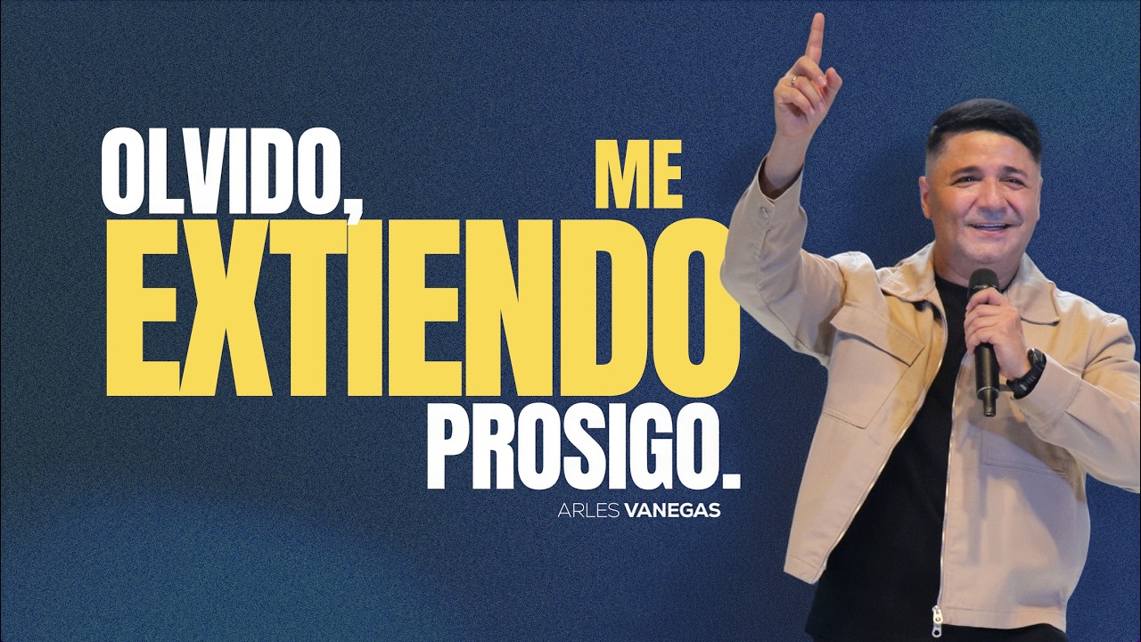 OLVIDO, ME EXTIENDO, PROSIGO l Arles Vanegas | Domingo 12:00 PM  | 15 de Marzo 2026
