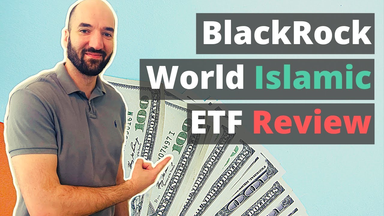 Review of BlackRock's World Islamic ETF