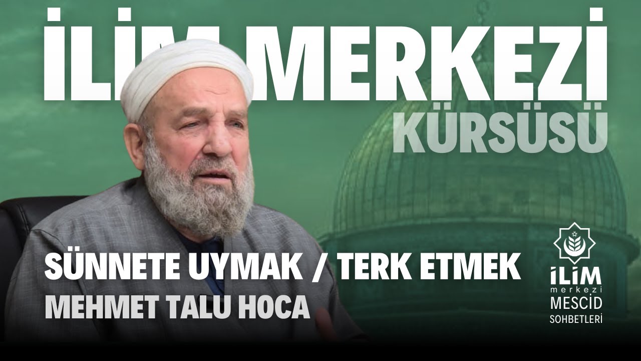 Sünnette Uymak / Terk Etmek - Mehmet Talu Hocaefendi #shorts - İlim Merkezi #ismailağa Başakşehir