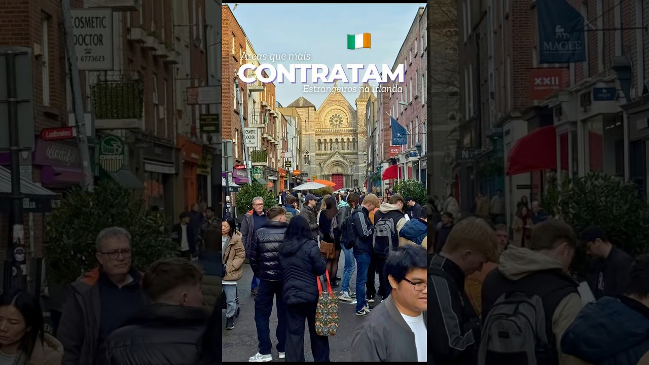 Profiss&otilde;es em Alta na Irlanda: &Aacute;reas que Mais Contratam Estrangeiros em 2025 🌍