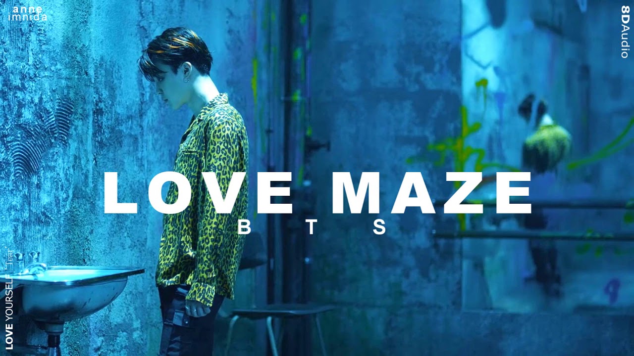 BTS (방탄소년단) - LOVE MAZE [8D AUDIO] USE HEADPHONES