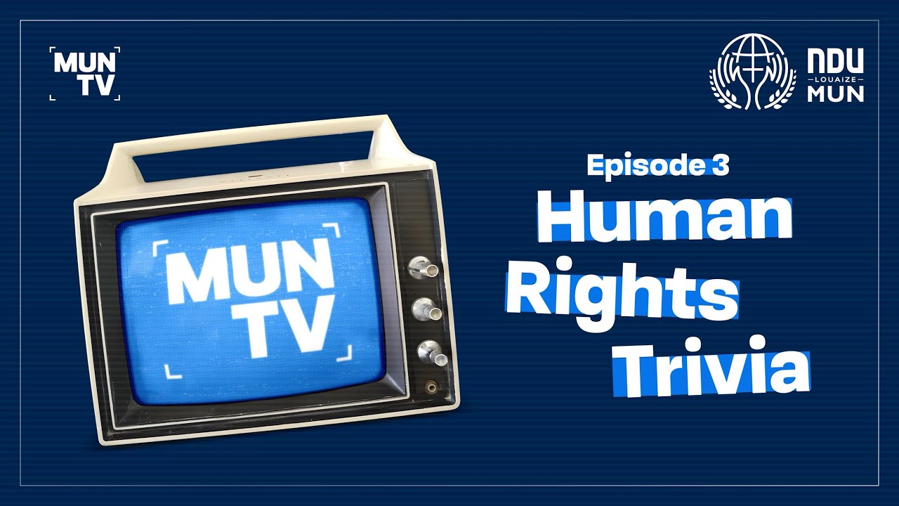 MUN TV S2 | Episode 3: Human Rights Trivia 🧑🏻‍⚖️