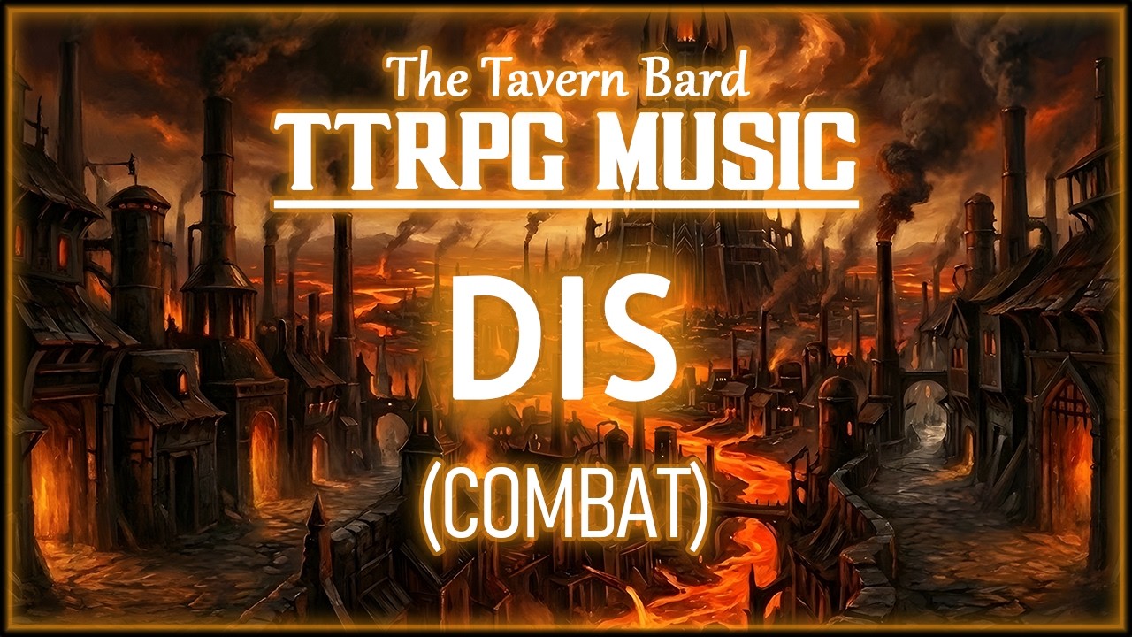 The Nine Hells, Dis (Combat Music)| The Tavern Bard