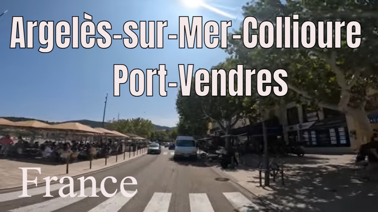 Argelès-sur-Mer-Collioure - Port-Vendres - Driving- French region