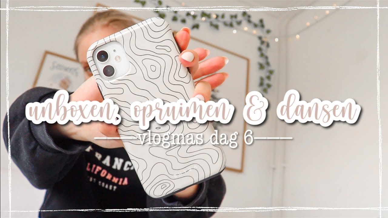 een dag in mijn leven | vlogmas dag 6