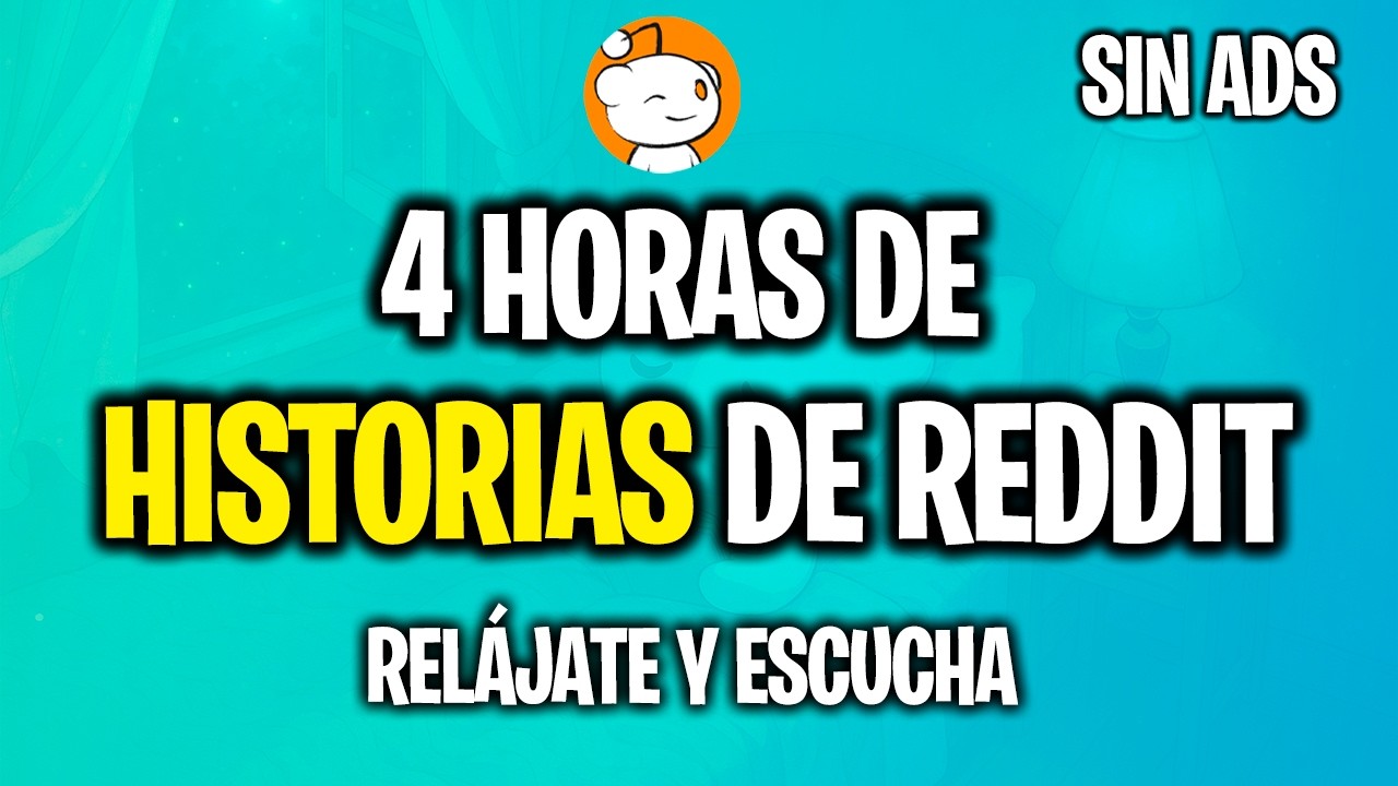4 HORAS de Historias de Reddit para Dormirte | Las Mejores Historias de Reddit