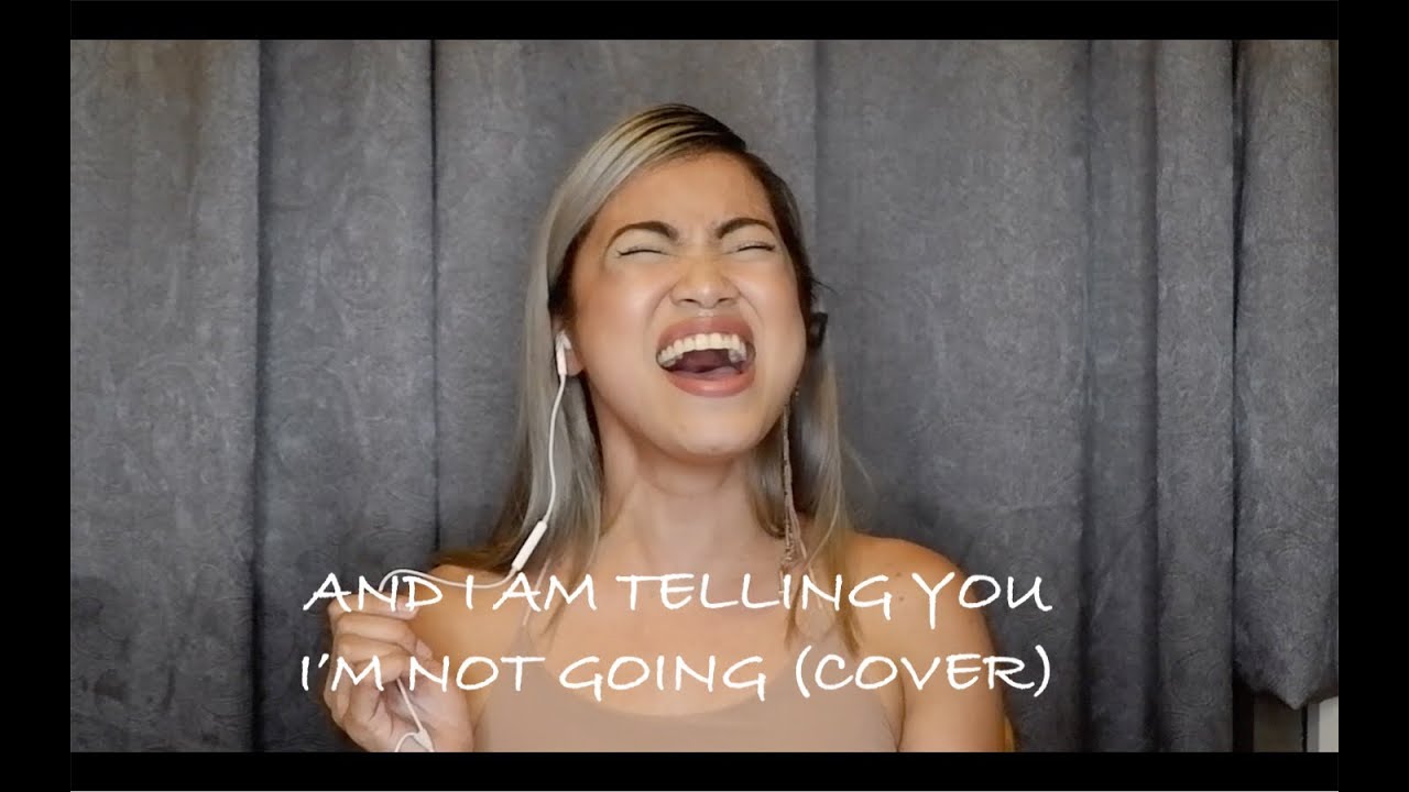 AND I AM TELLING YOU I'M NOT GOING (COVER) - EUMEE