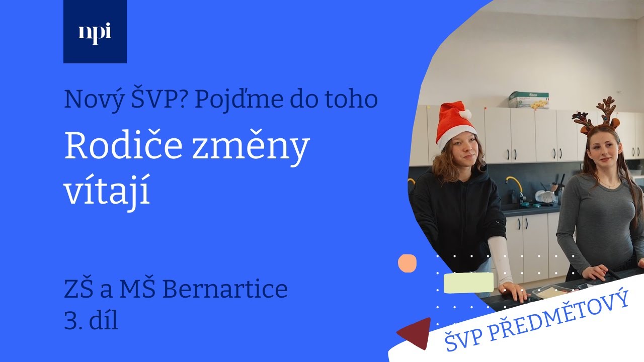 Nový ŠVP? Pojďme do toho. Rodiče změny vítají