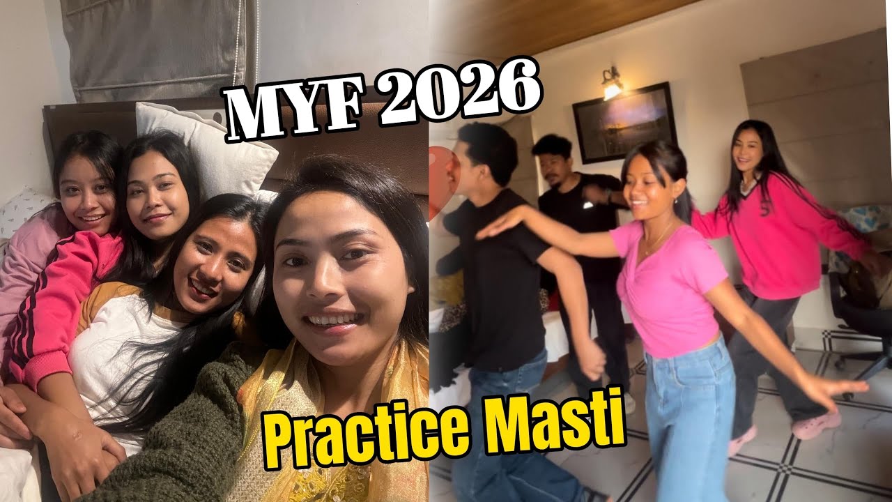 Practice masti 😀 | MYF 2026 | Chitralekha Doley