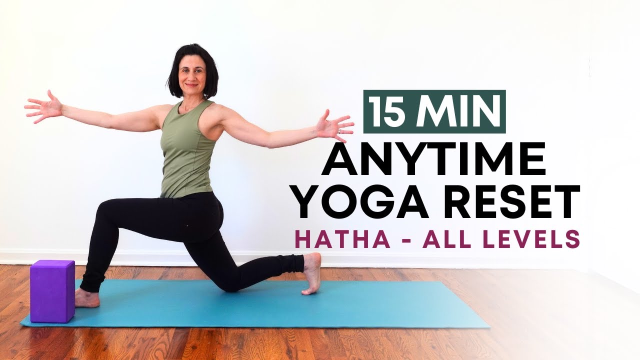 Anytime Yoga Reset | All Levels | Hatha Yoga