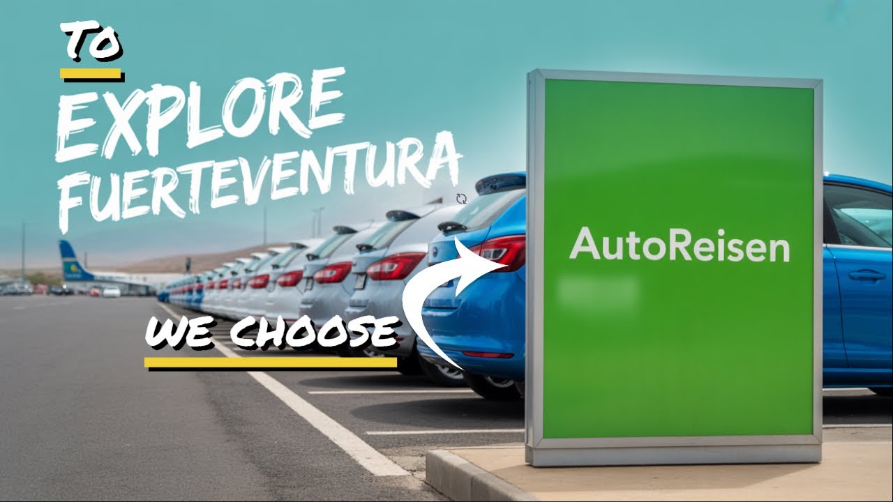 Best Car Rentals in Fuerteventura - A Detailed Guide