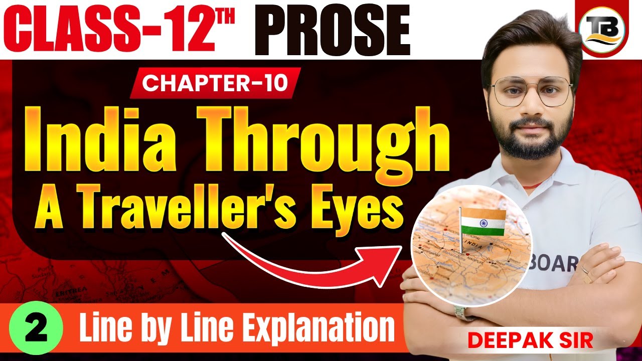 English Class 12 Prose Chapter 10 | India Through A Traveller's | Class 12 English Bihar board