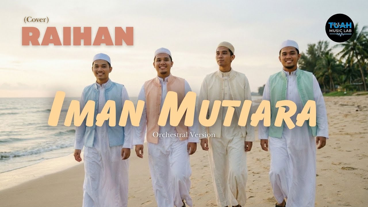 Raihan • Iman Mutiara (Cover) • Orchestral Version