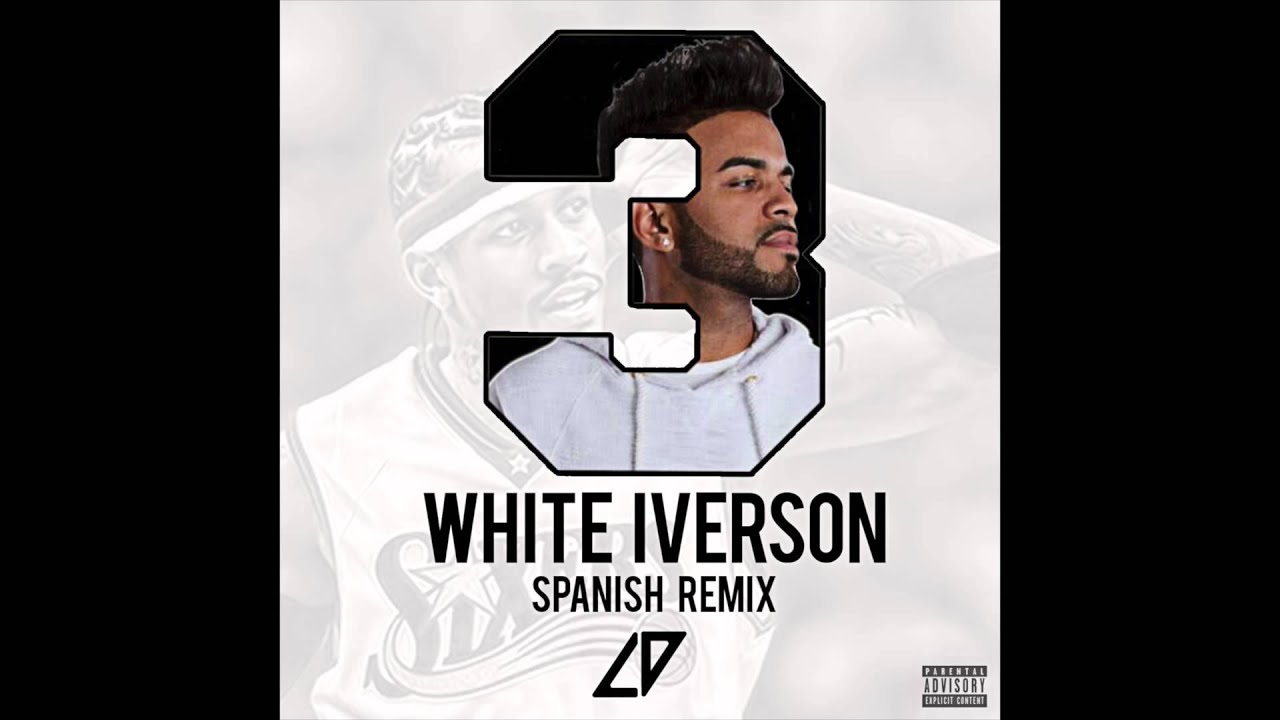 LD Legendary  - White Iverson (Spanish Remix)