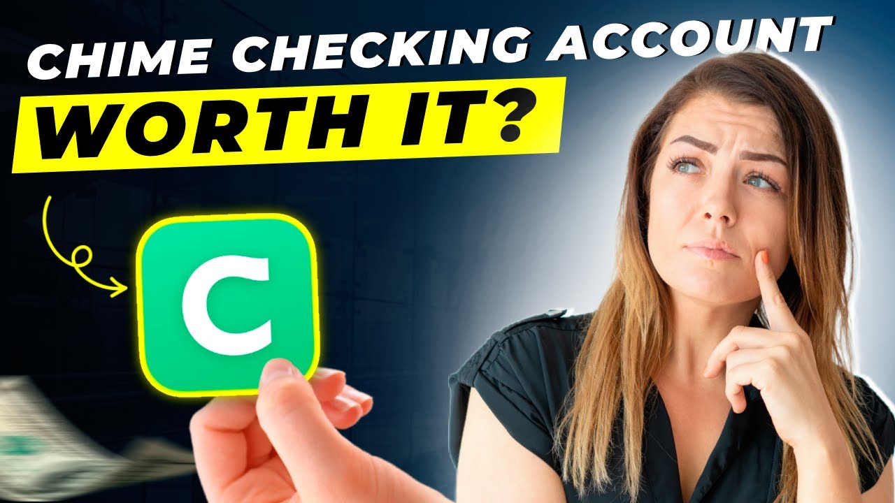 Chime Checking Account Review 2025 | Pros and Cons &ndash; Honest & Unbiased