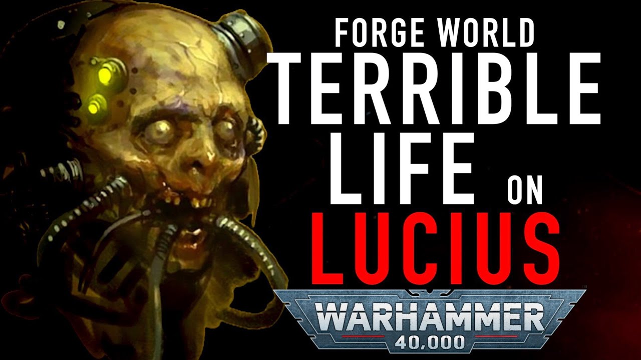 Warhammer 40K Lore Forge World of Lucius