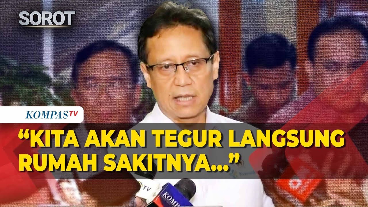 Menkes Bakal Tegur Rumah Sakit yang Tolak Pasien BPJS PBI Nonaktif Pengidap Katastropik