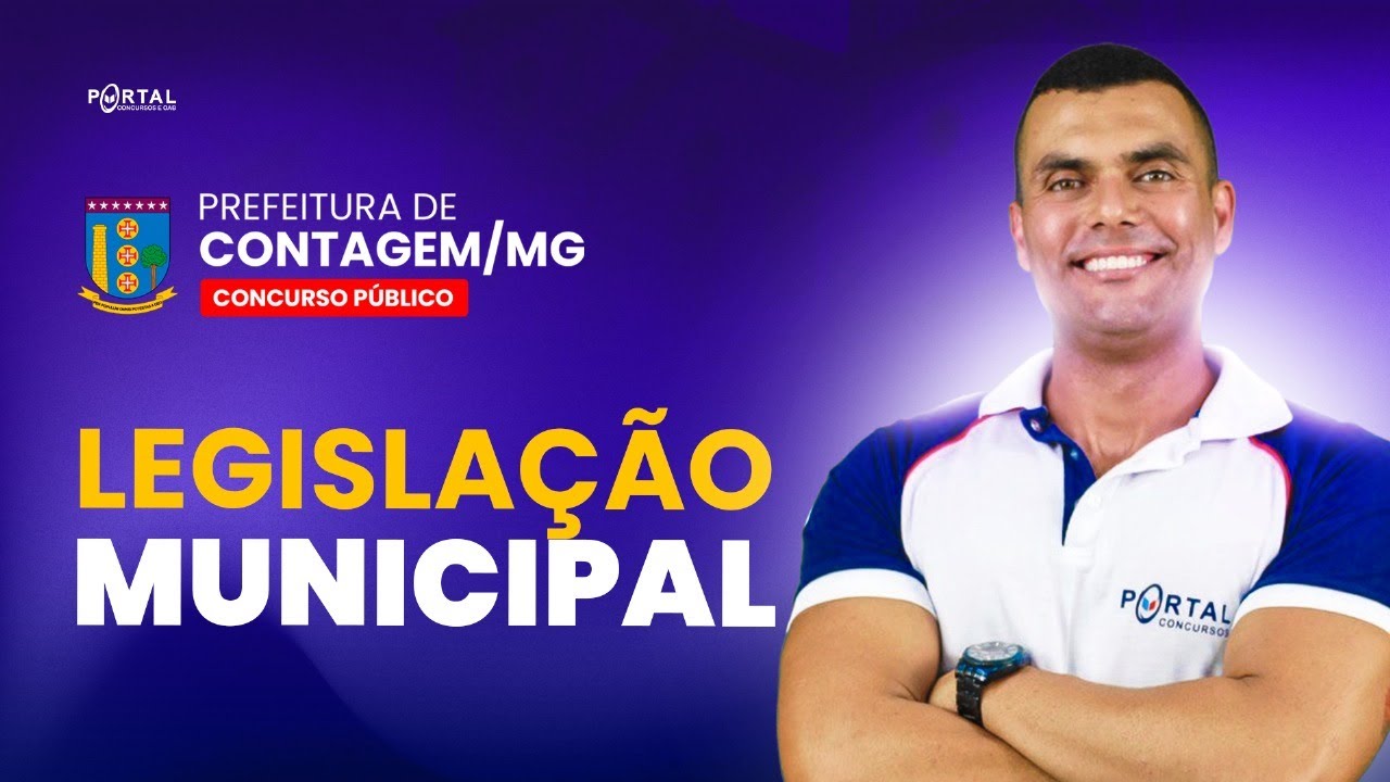 CONCURSO PREF. CONTAGEM/MG: Legislação Municipal | Com o Profº. Caynã Gazele