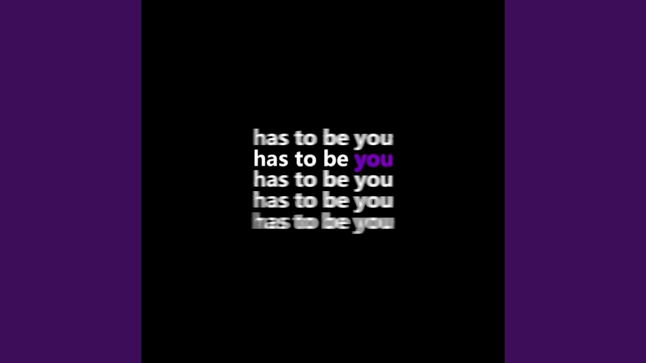 has to be you (ultra slowed + reverb)